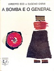 A Bomba e o General